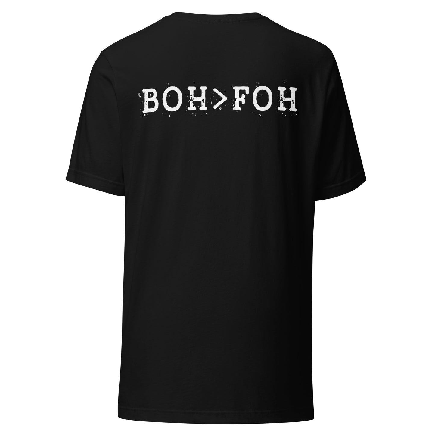 BOH > FOH Unisex Tee