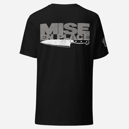 BACK PRINT Mise En Place Chef Knife Unisex Tee