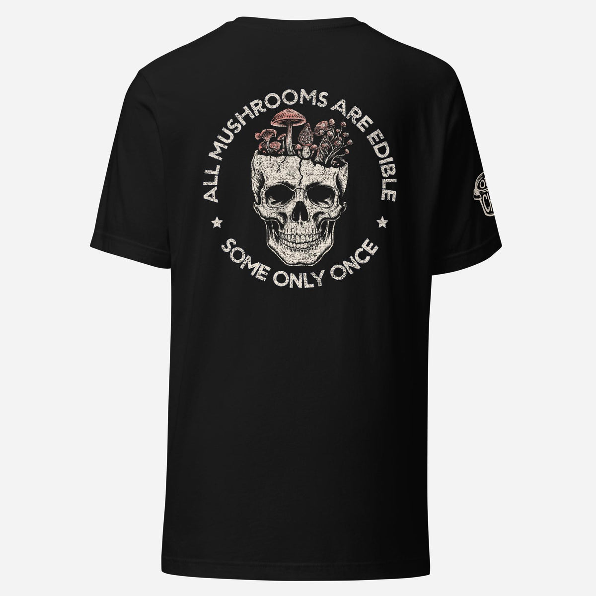 BACK PRINT All Mushrooms Are Edible Unisex Tee