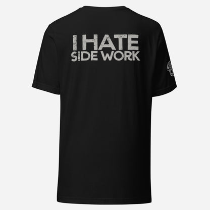 BACK PRINT I Hate Side Work Unisex Tee