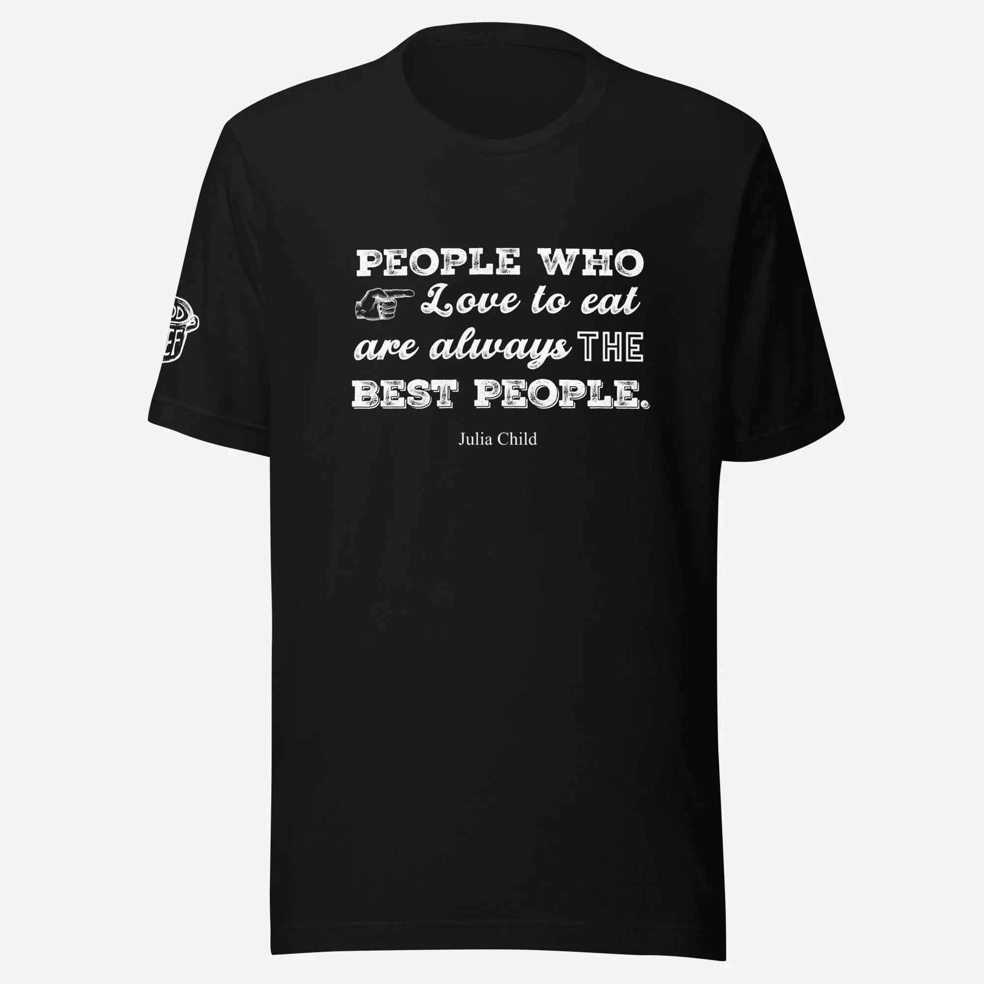Julia Child Quote Chef Tee - Odd Chef