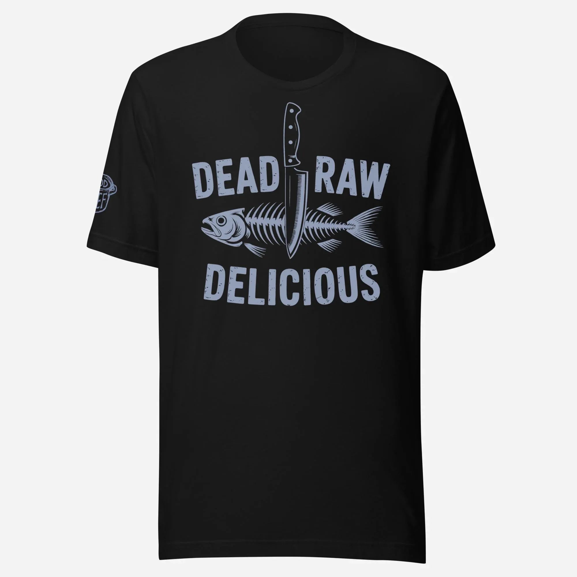 Dead Raw Delicious Unisex Tee - Odd Chef