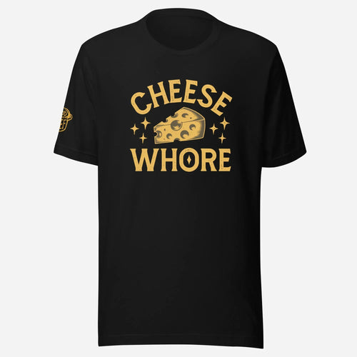 Cheese Whore Unisex Tee - Odd Chef