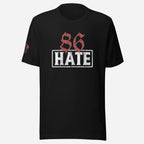86 Hate Unisex Tee - Odd Chef