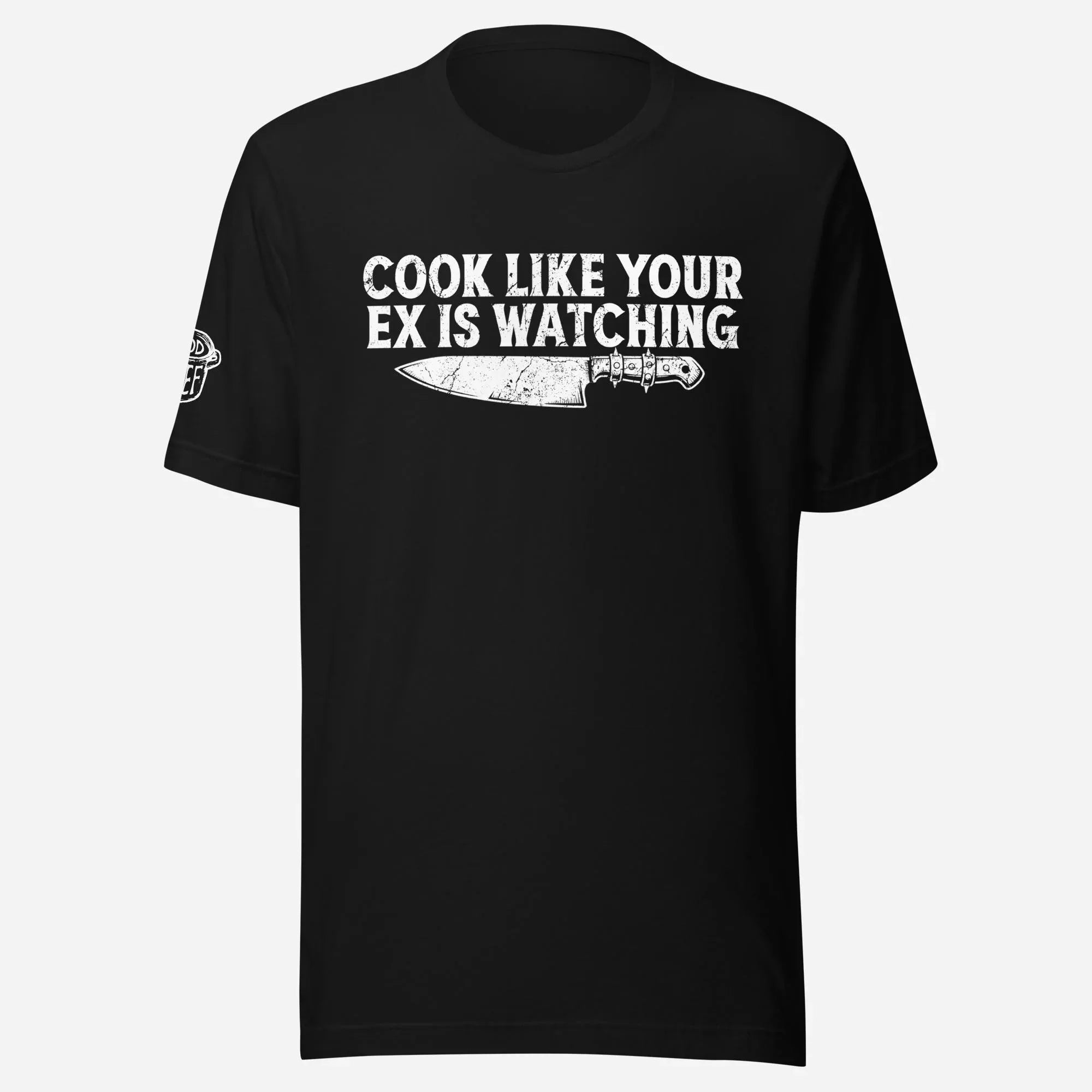 Cook Like your Ex is Watching Unisex Tee - Odd Chef