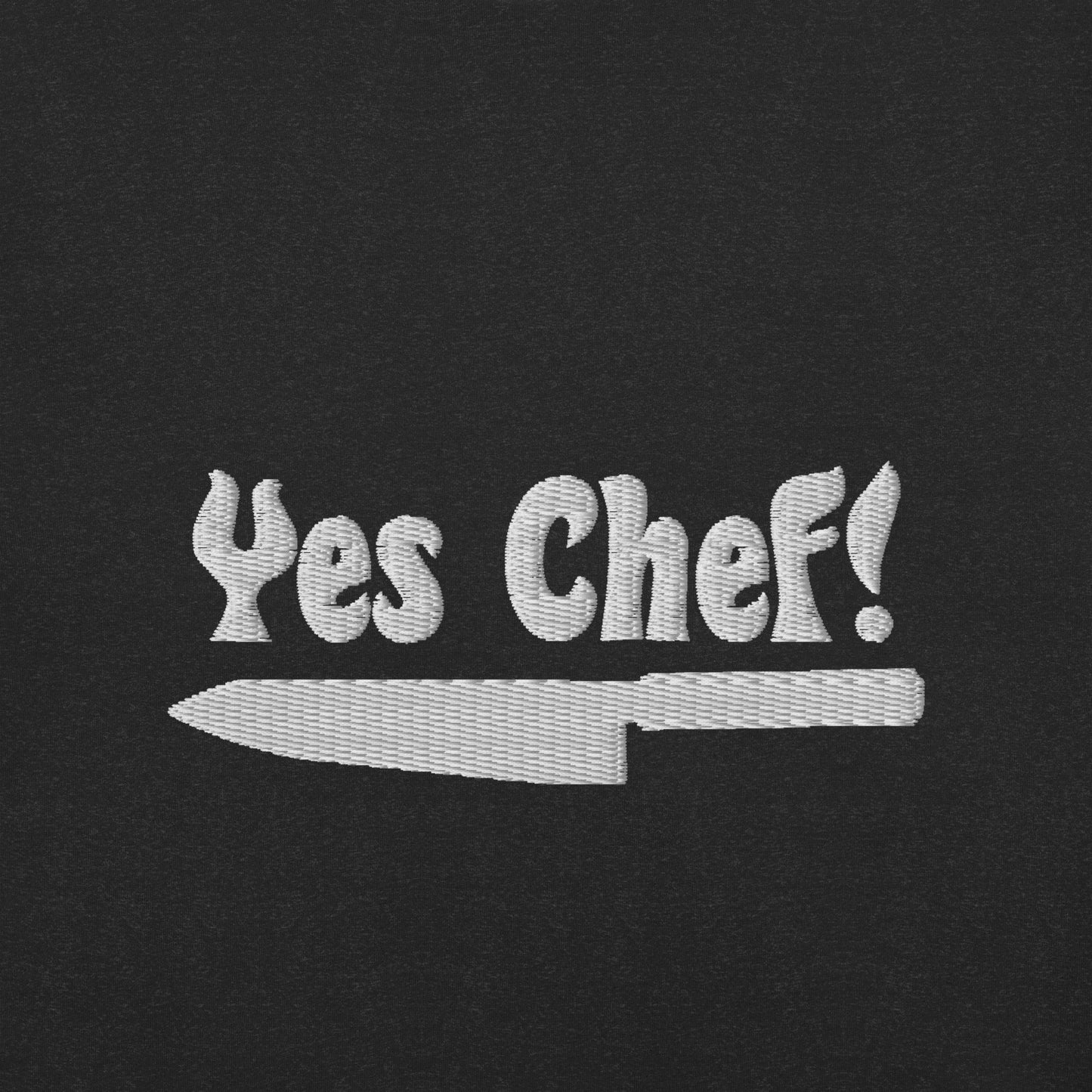 Yes Chef Embroidered Unisex t-shirt