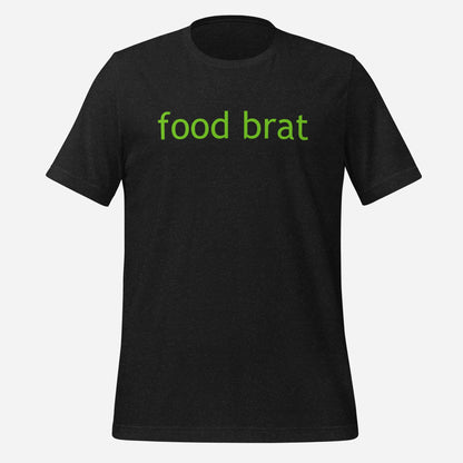 Food Brat T-Shirt