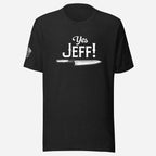 Yes Jeff Chef Knife Unisex Tee - Odd Chef