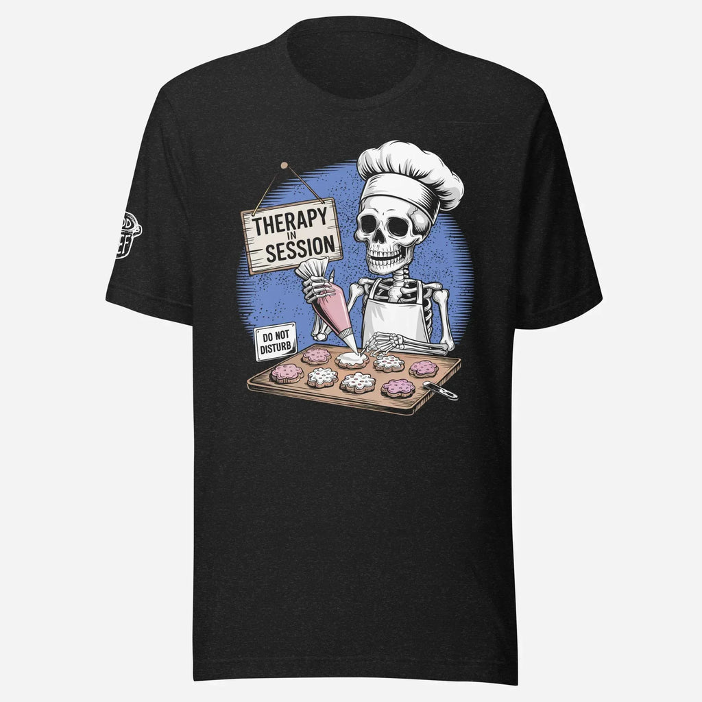 Therapy In Session Baking Unisex Tee - Odd Chef