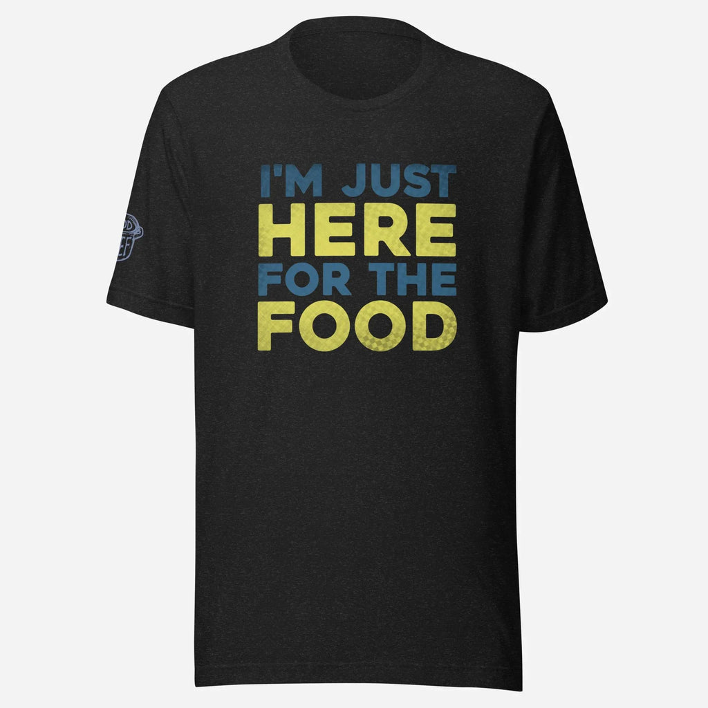 I'm Just Here for the Food Unisex Tee - Odd Chef