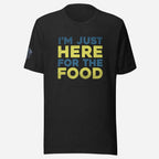 I'm Just Here for the Food Unisex Tee - Odd Chef