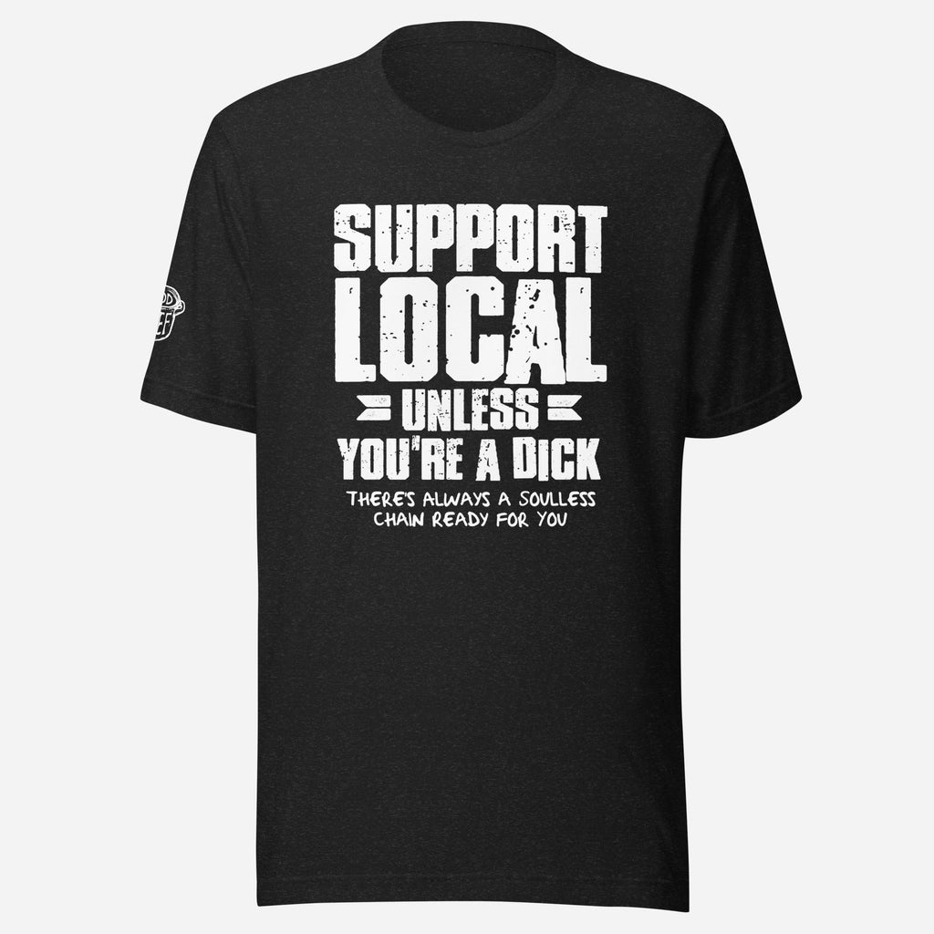 Support Local Unisex Tee