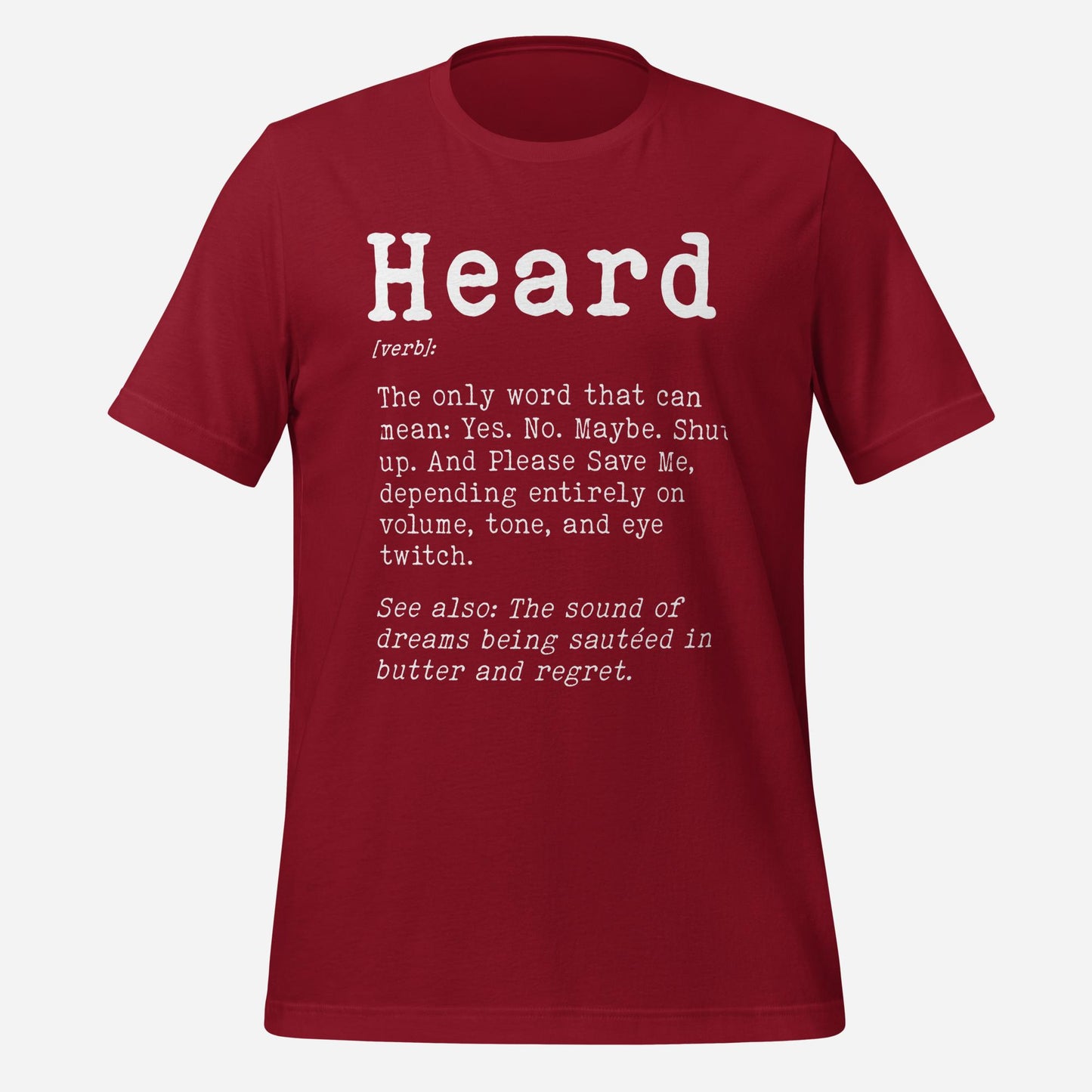 Heard Definition Unisex Tee