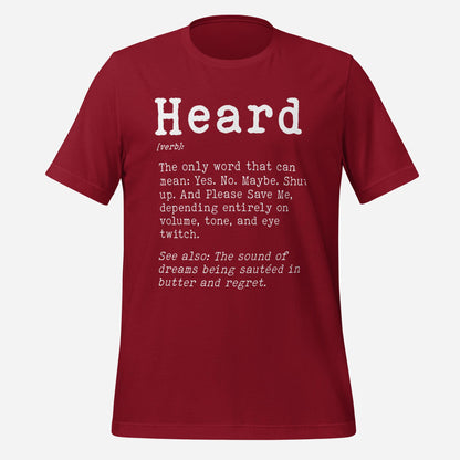 Heard Definition Unisex Tee