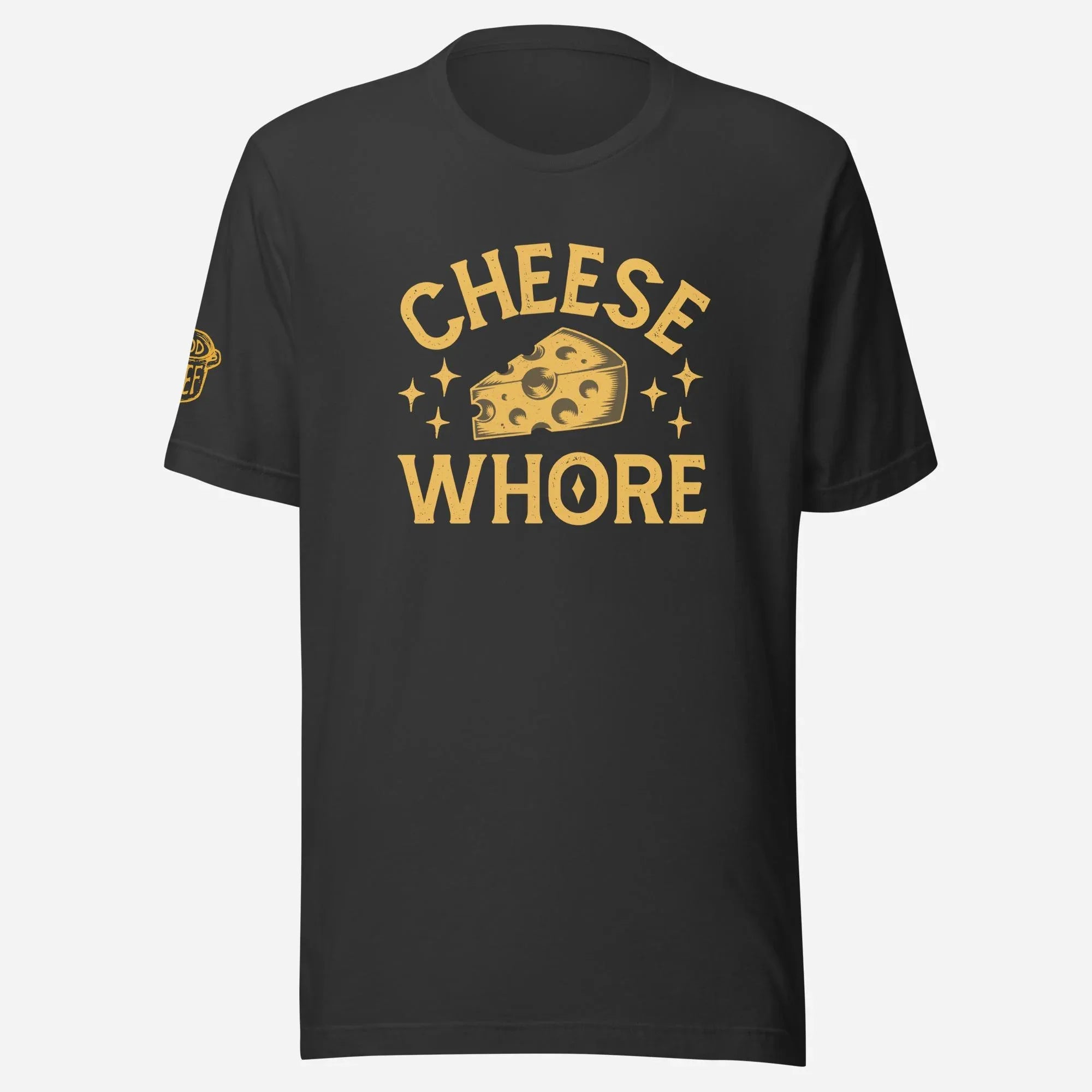 Cheese Whore Unisex Tee - Odd Chef