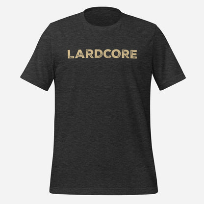 LardCore Unisex Tee