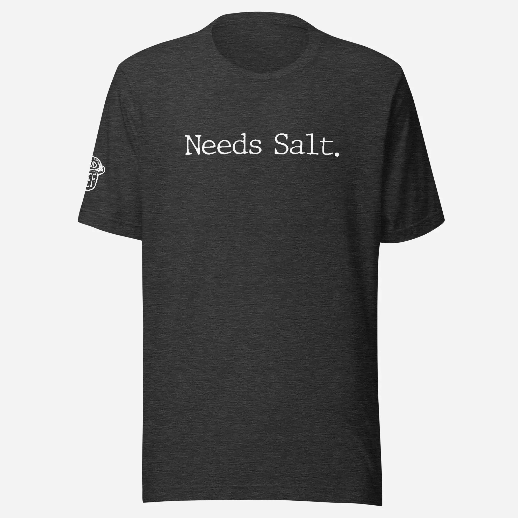 Needs Salt Chef Unisex Tee - Odd Chef