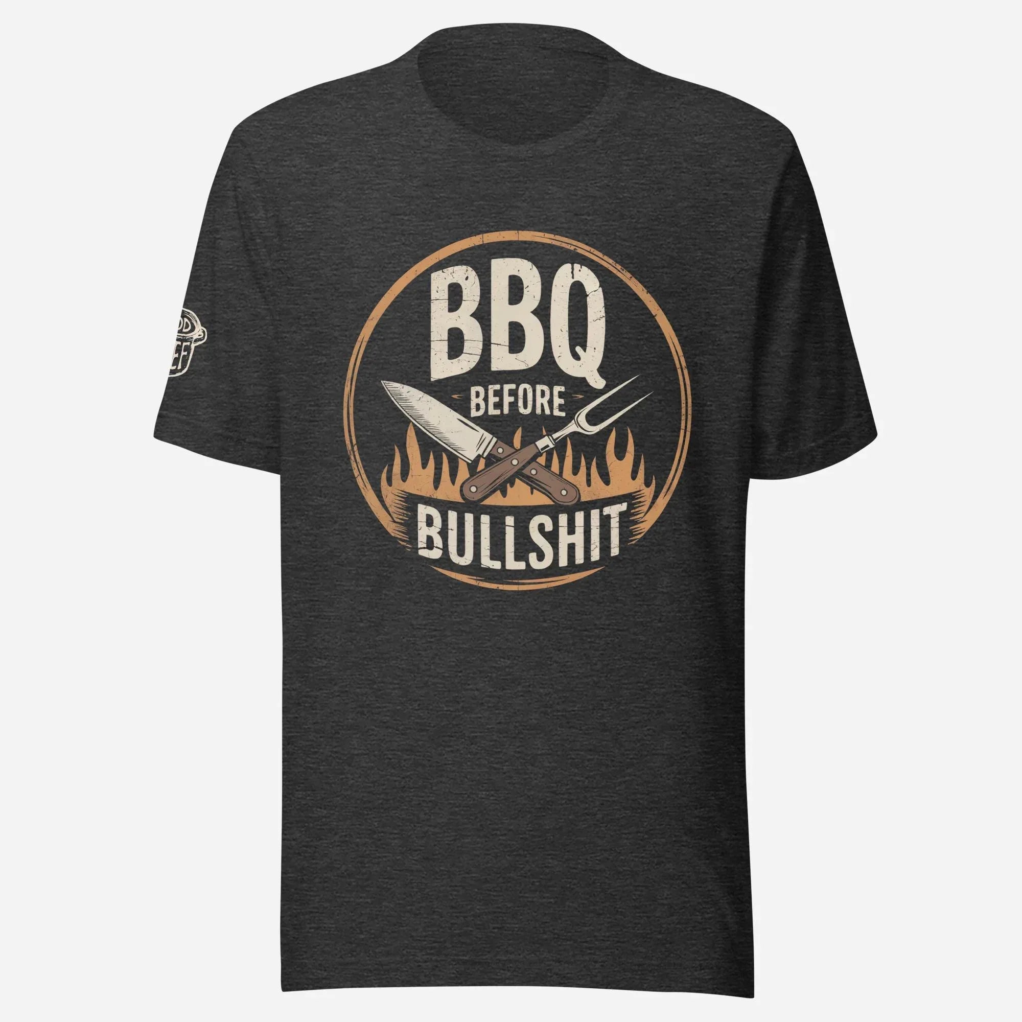 BBQ Before Bullshit Unisex Tee - Odd Chef