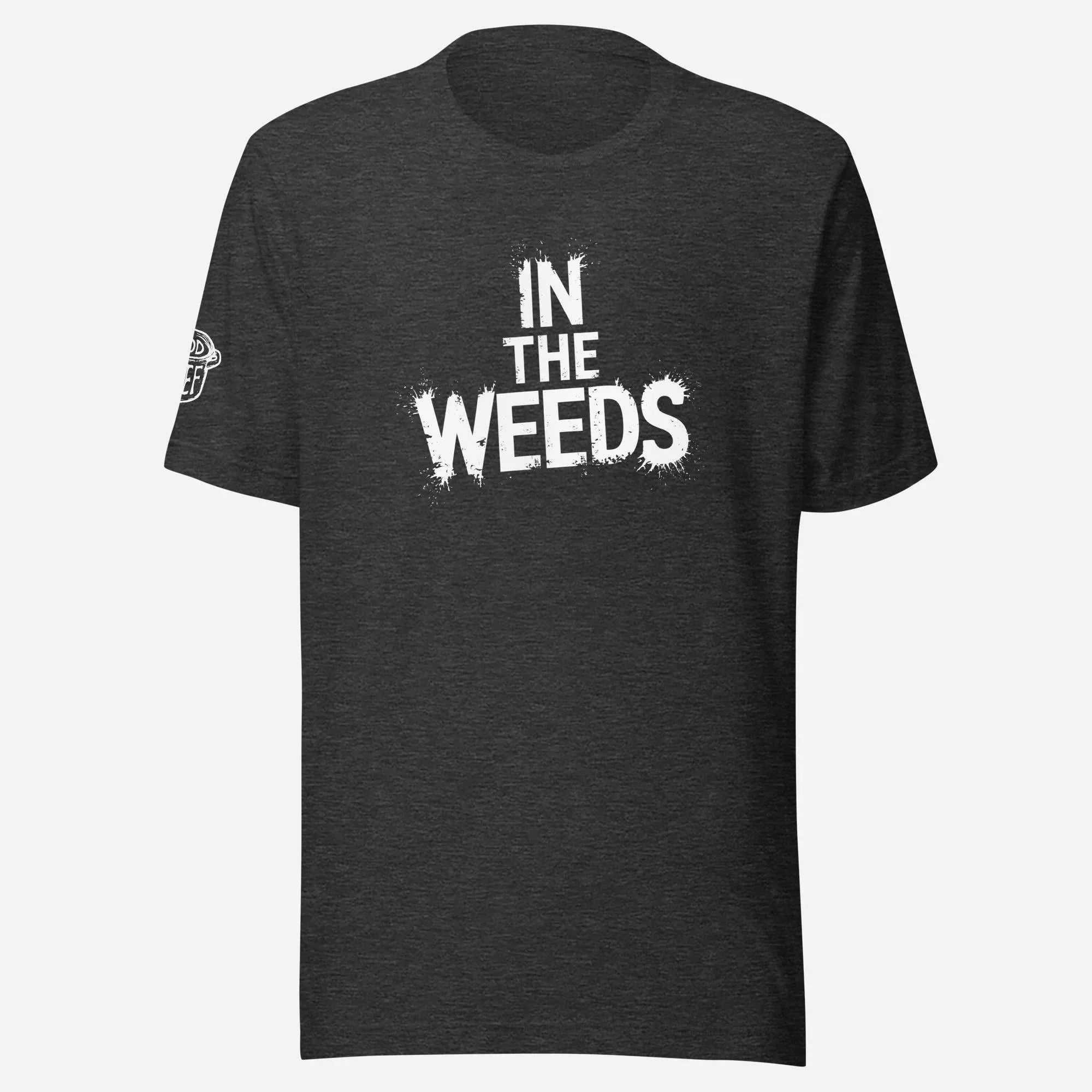 In the Weeds Chef Unisex Tee - Odd Chef