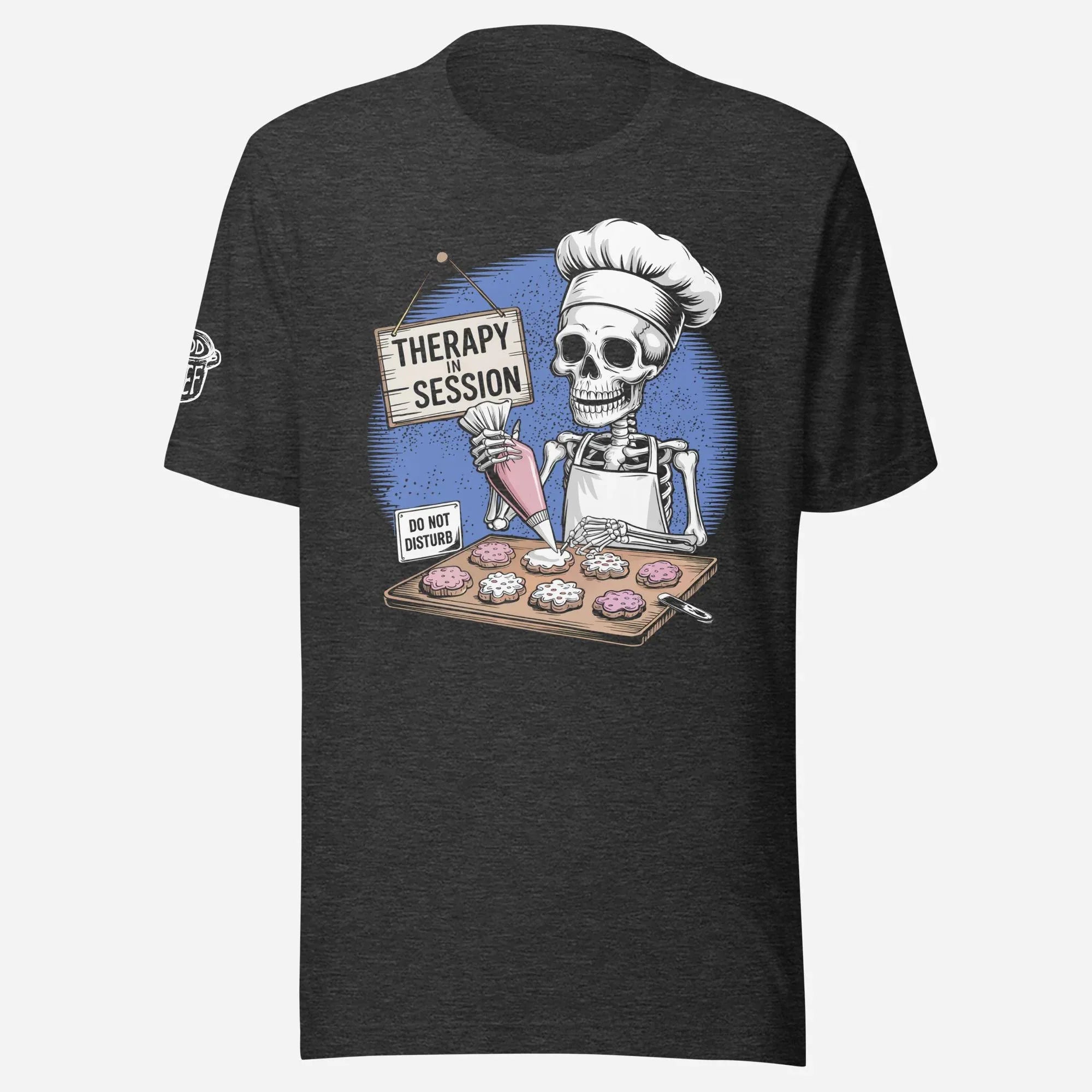 Therapy In Session Baking Unisex Tee - Odd Chef