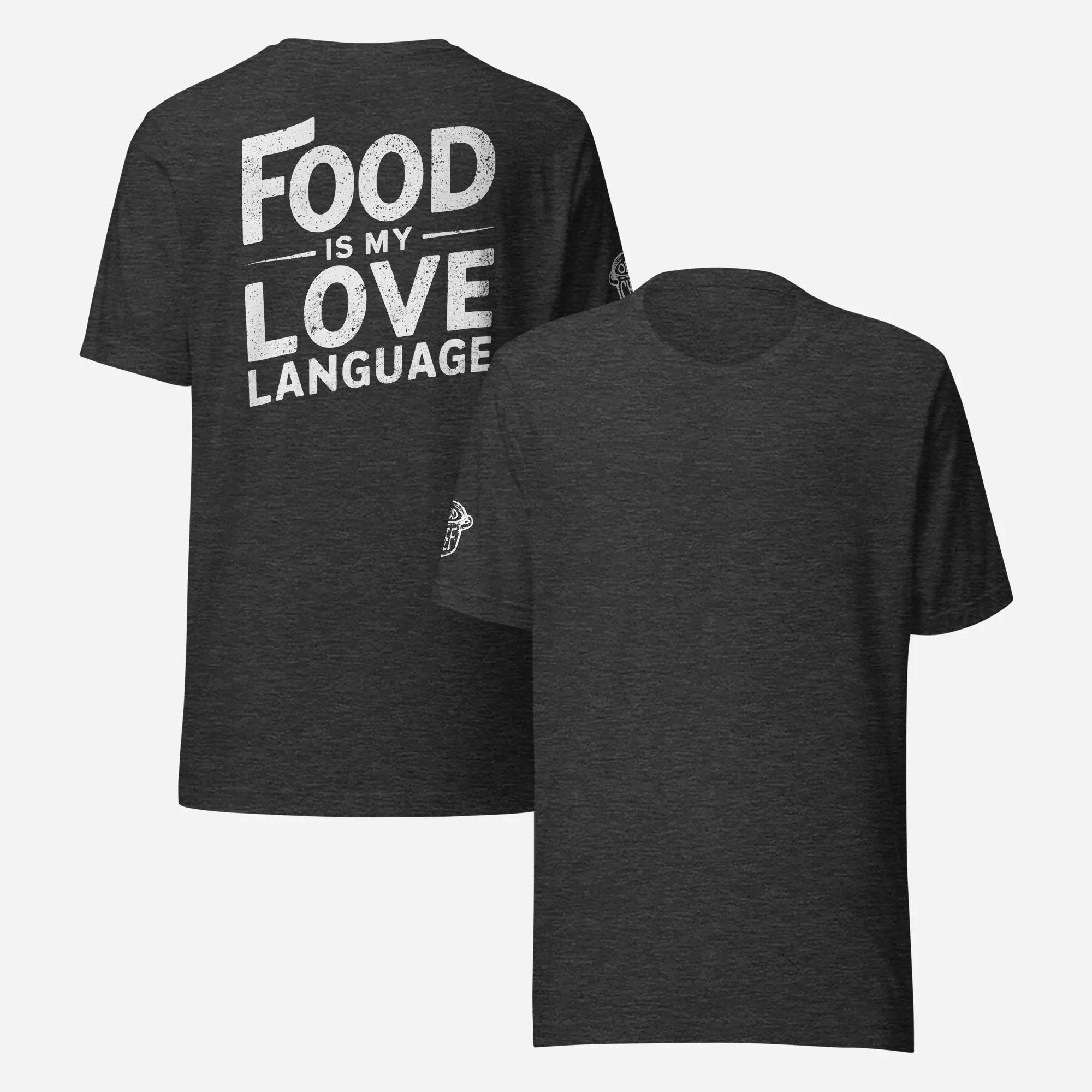 BACK PRINT Food Is My Love Language Unisex Tee - Odd Chef