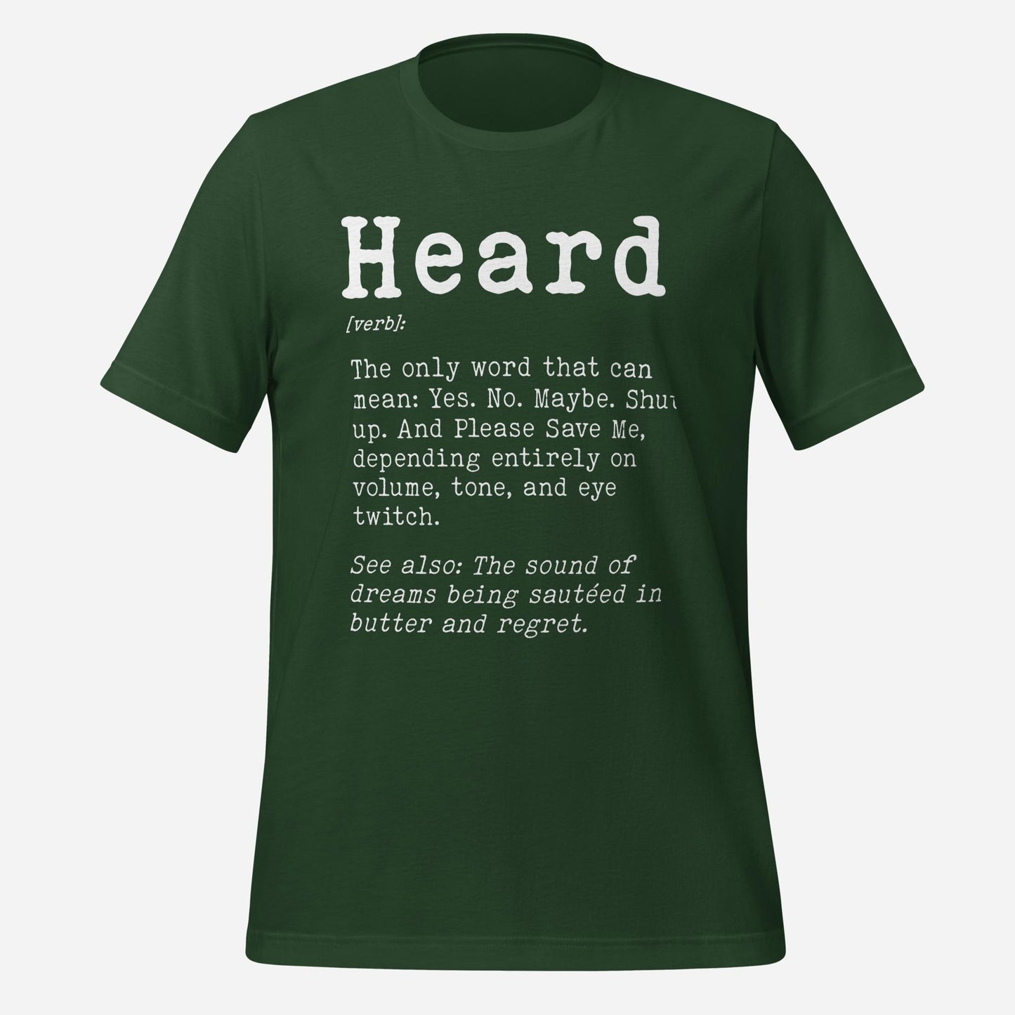 Heard Definition Unisex Tee