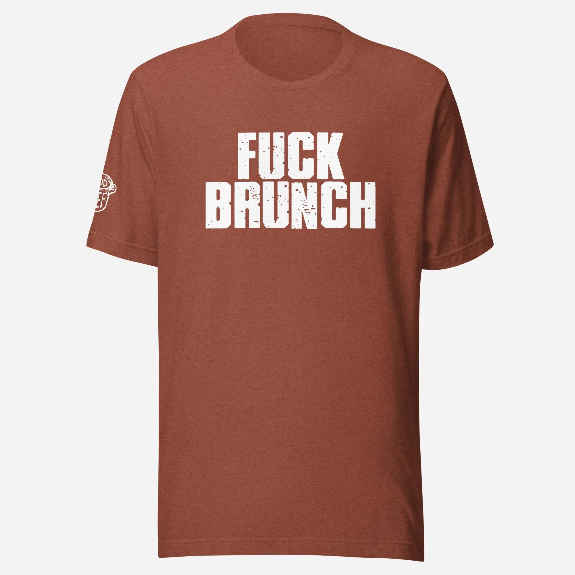 Fuck Brunch Unisex Tee - Odd Chef