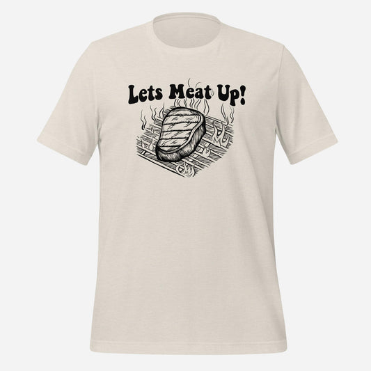 Let's Meat Up Funny Grilling Shirt Steak Unisex t-shirt