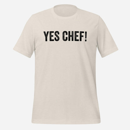 Yes Chef Shirt Bella Canvas Unisex t-shirt