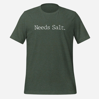 Needs Salt Chef Tee