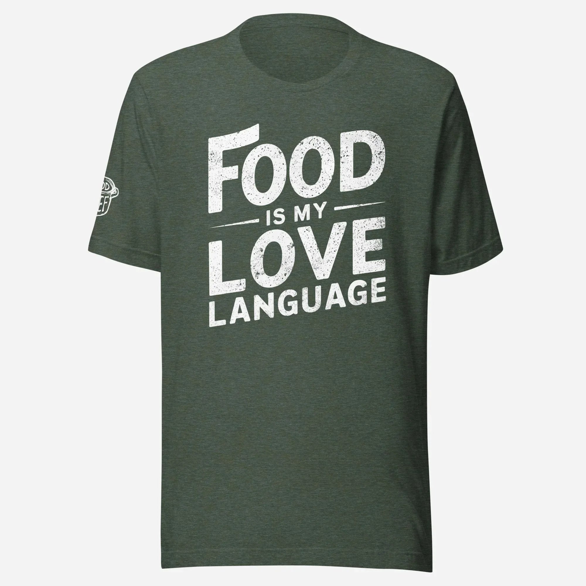 Food is my Love Language Unsex Tee - Odd Chef