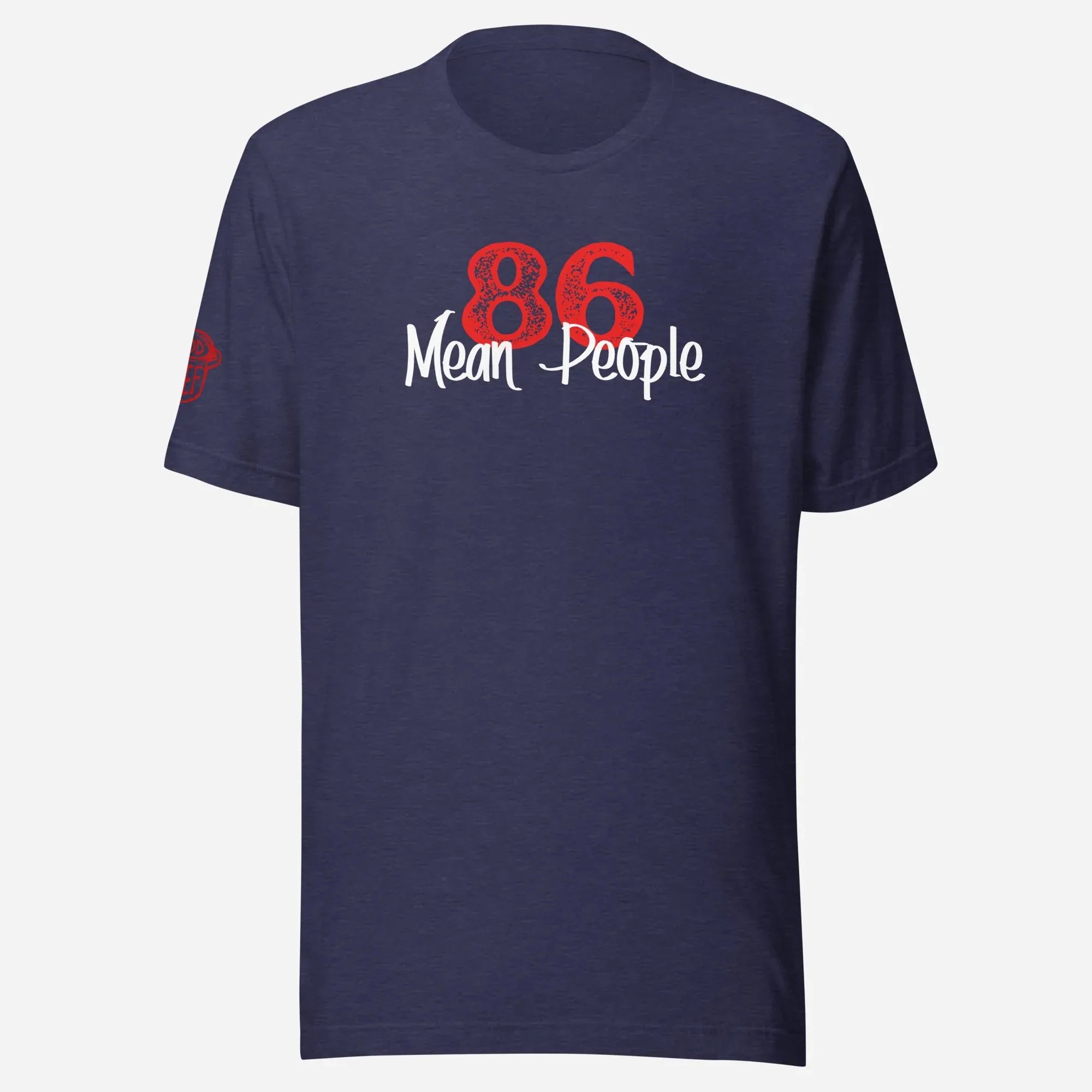 86 Mean People Unisex Tee - Odd Chef