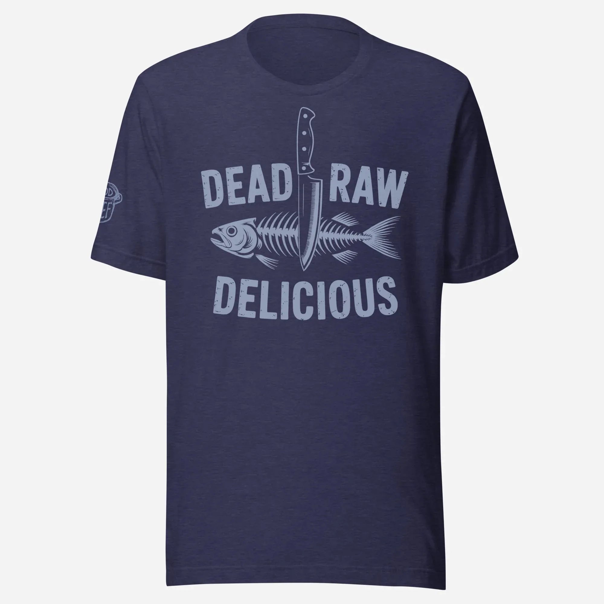 Dead Raw Delicious Unisex Tee - Odd Chef