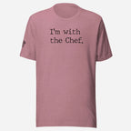I'm With the Chef Funny Foodie Unisex Tee - Odd Chef
