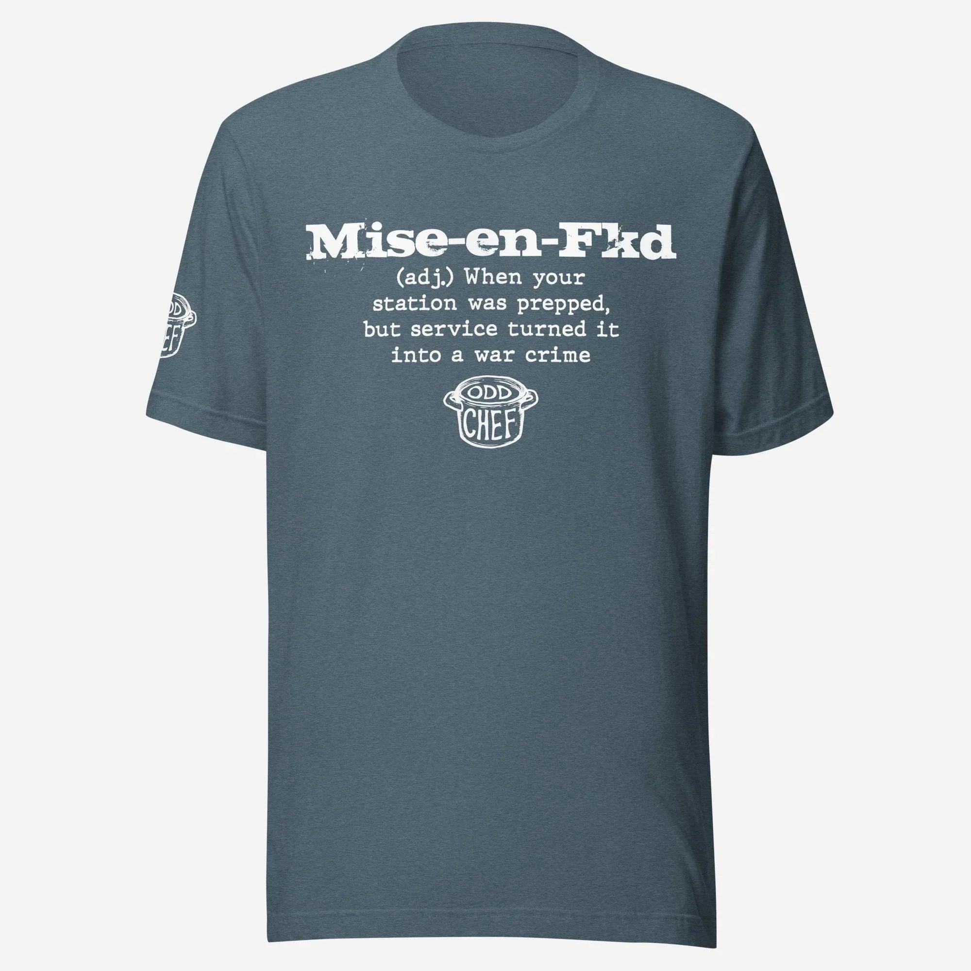 Official Mise en Fkd Unisex Tee - Odd Chef