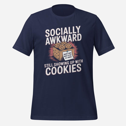 Showing Up With Cookies Tee