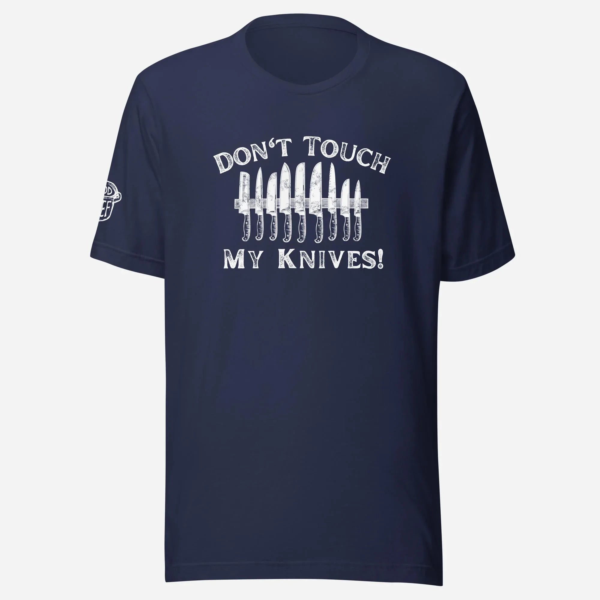 Don't Touch My Knives Unisex Tee - Odd Chef