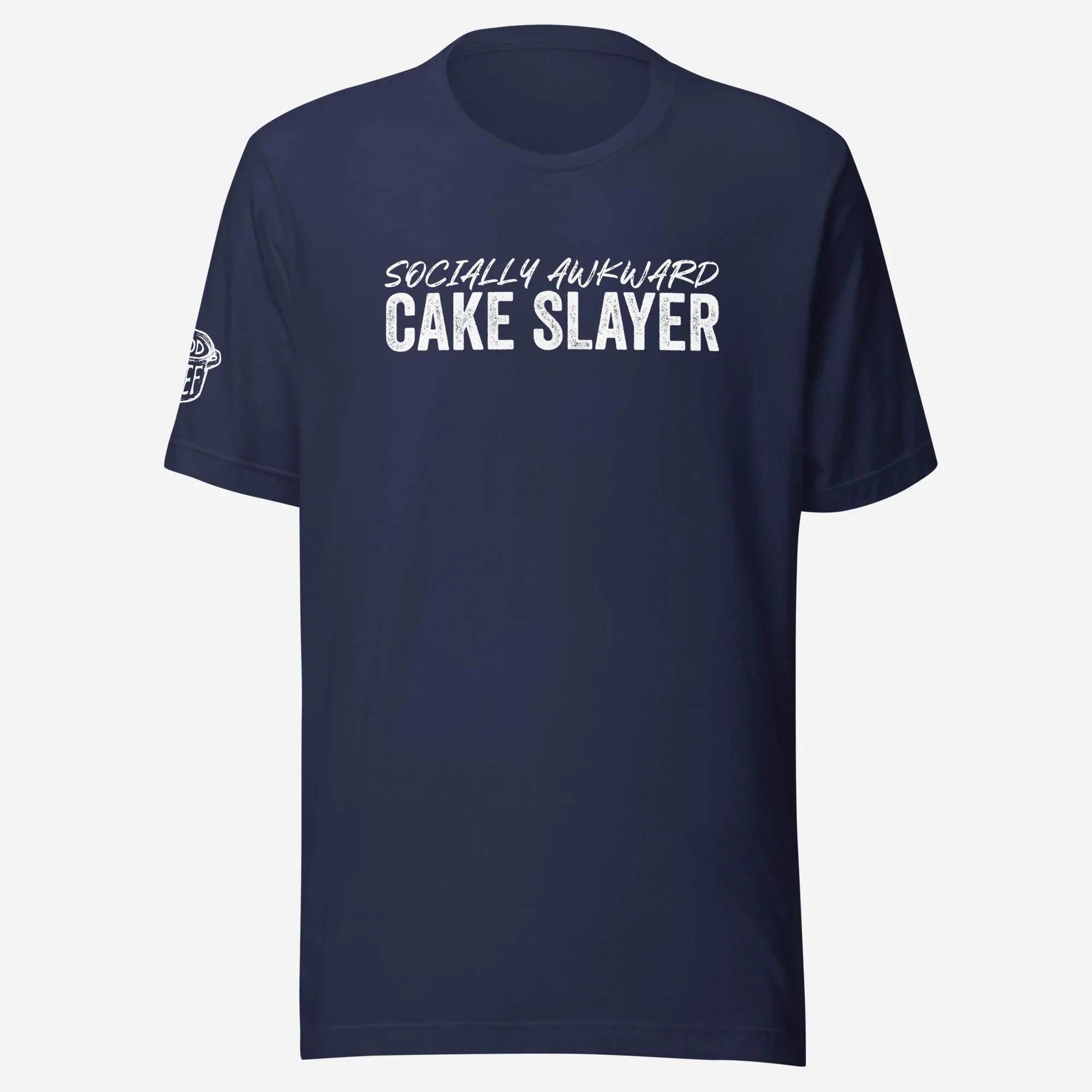 Socially Awkward Cake Slayer Unisex Tee - Odd Chef