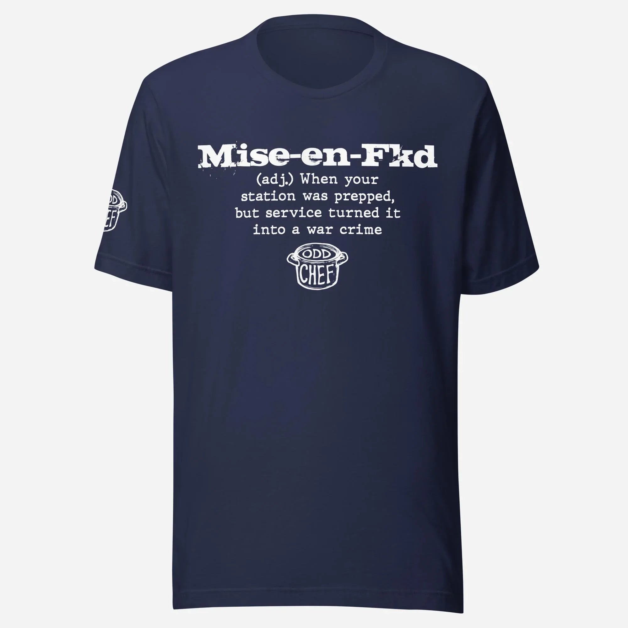 Official Mise en Fkd Unisex Tee - Odd Chef
