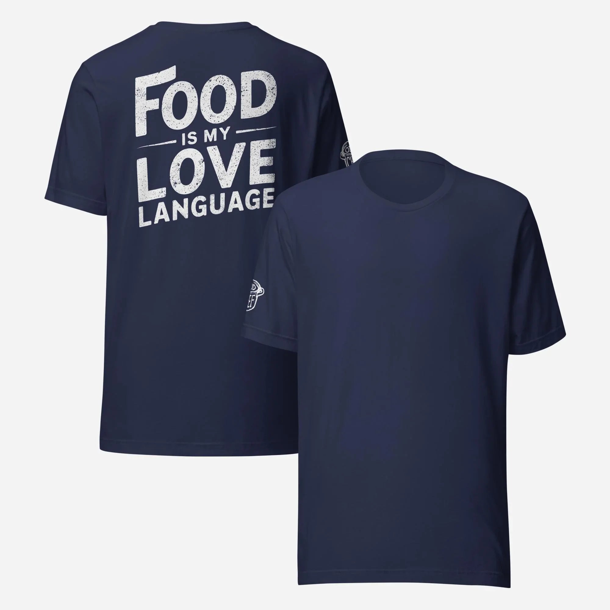 BACK PRINT Food Is My Love Language Unisex Tee - Odd Chef