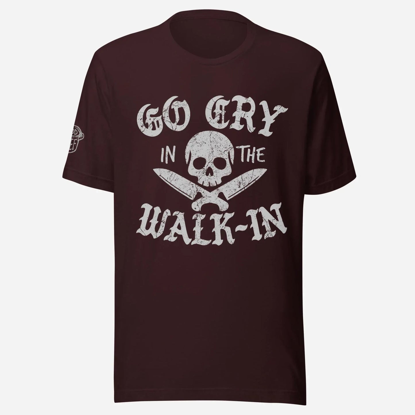 Go Cry in the Walk-In Distressed Unisex Tee - Odd Chef