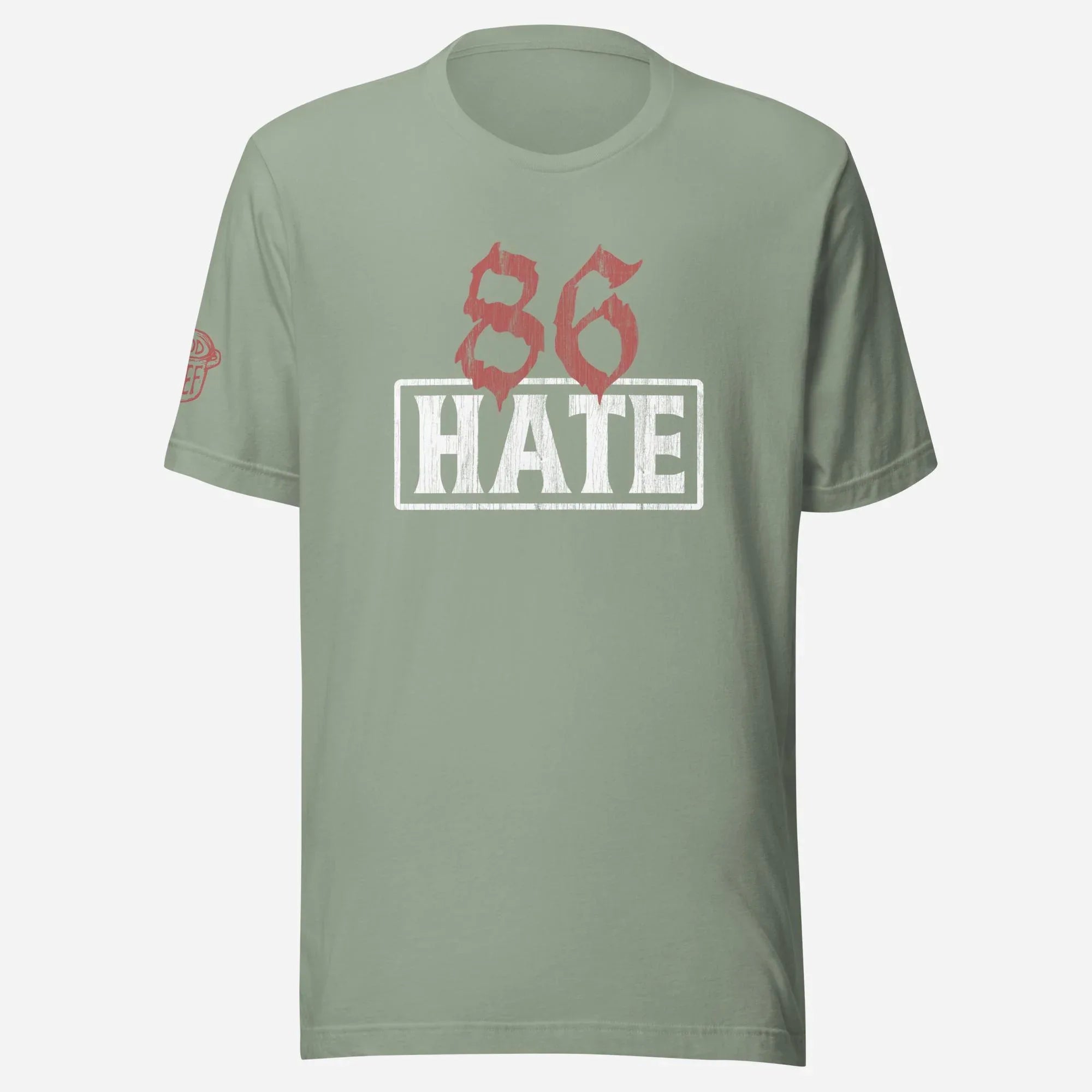 86 Hate Unisex Tee - Odd Chef