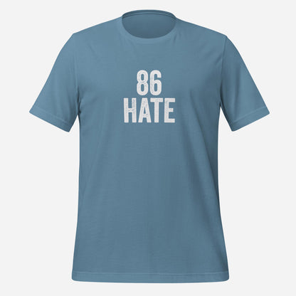 86 Hate Tee