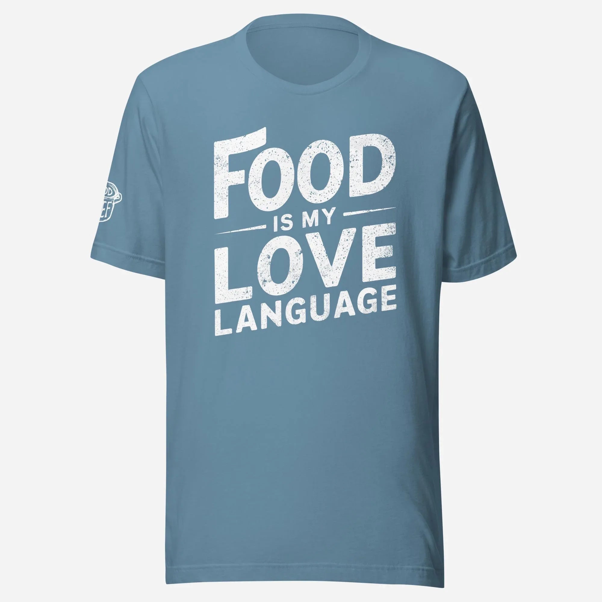 Food is my Love Language Unsex Tee - Odd Chef