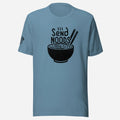 Send Noods Funny Ramen Unisex Tee - Odd Chef