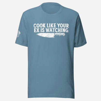 Cook Like your Ex is Watching Unisex Tee - Odd Chef