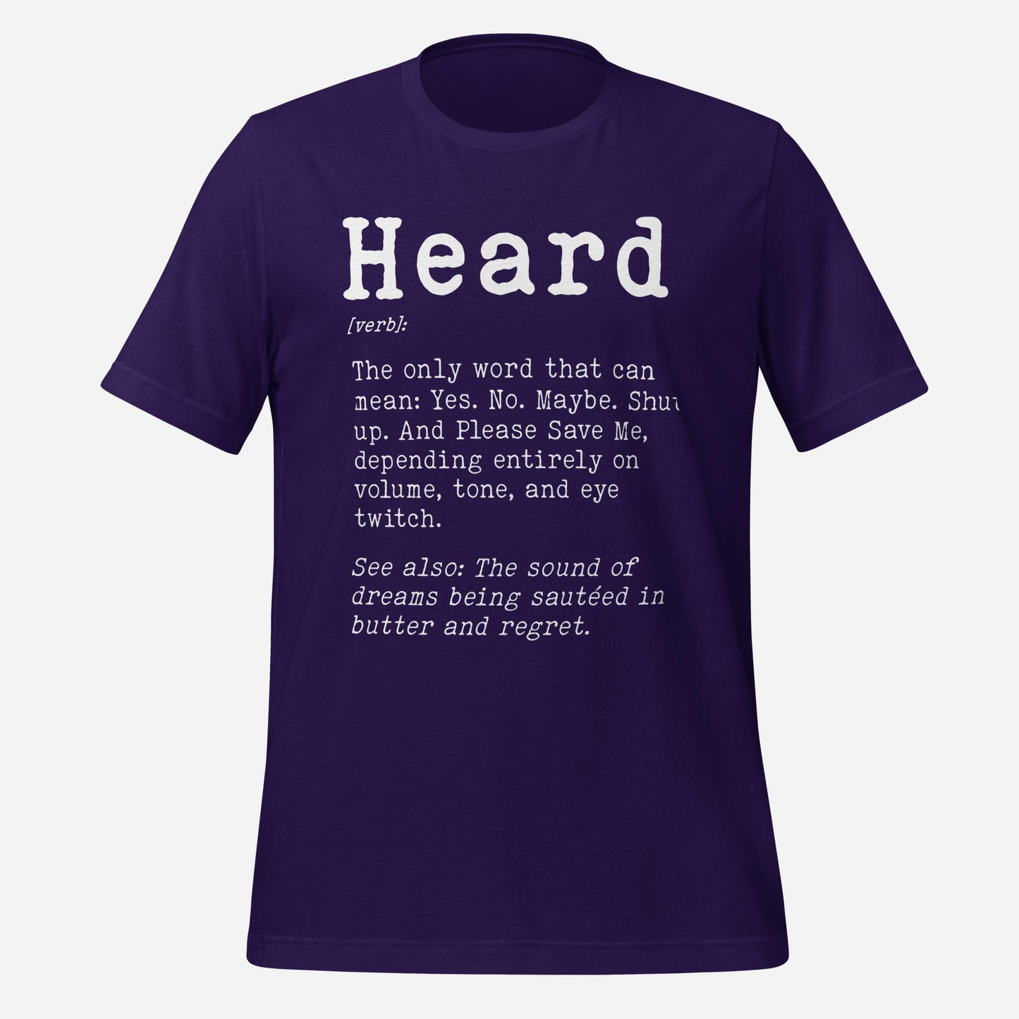 Heard Definition Unisex Tee