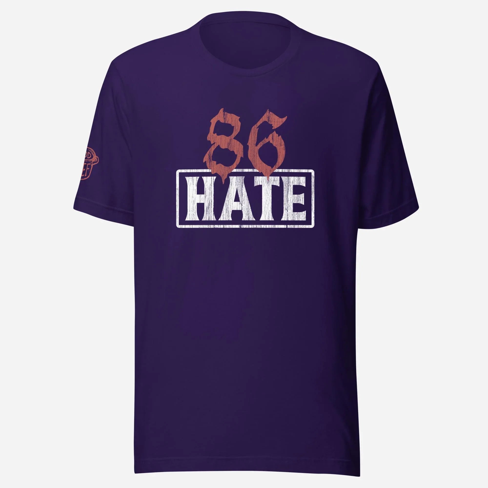 86 Hate Unisex Tee - Odd Chef