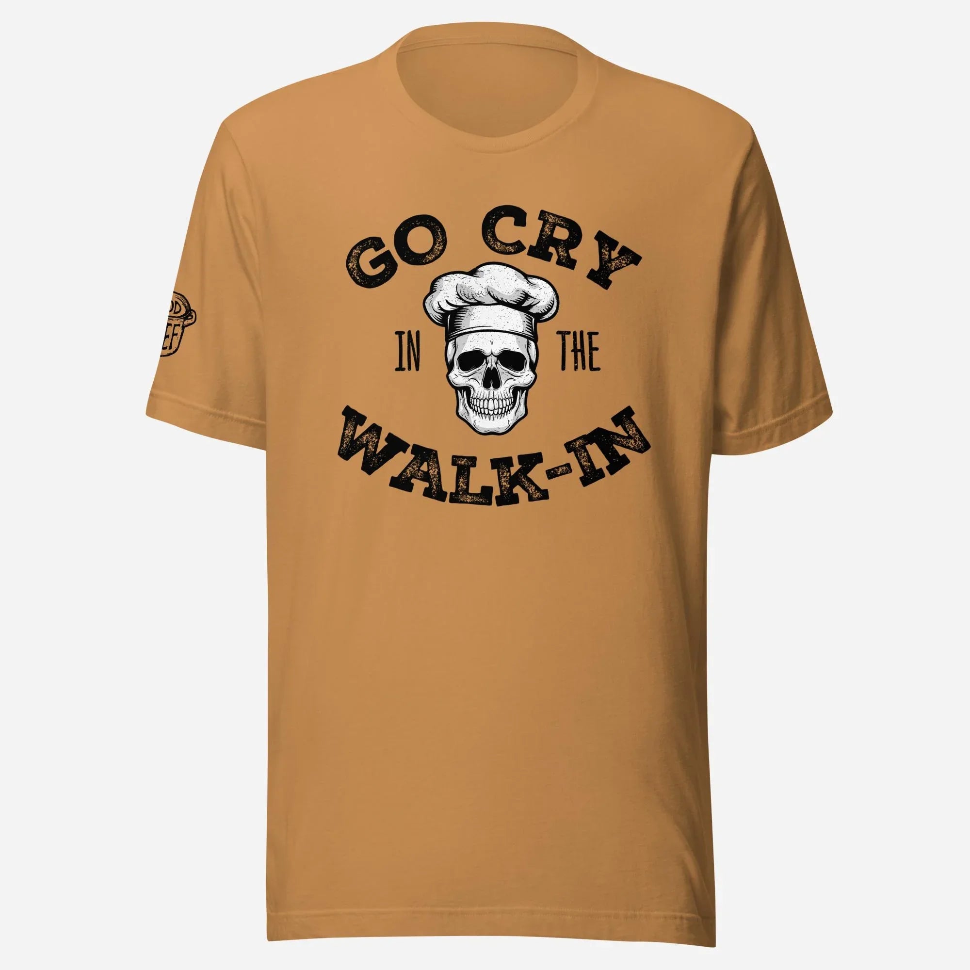 Go Cry In the Walk In Unisex Tee - Odd Chef