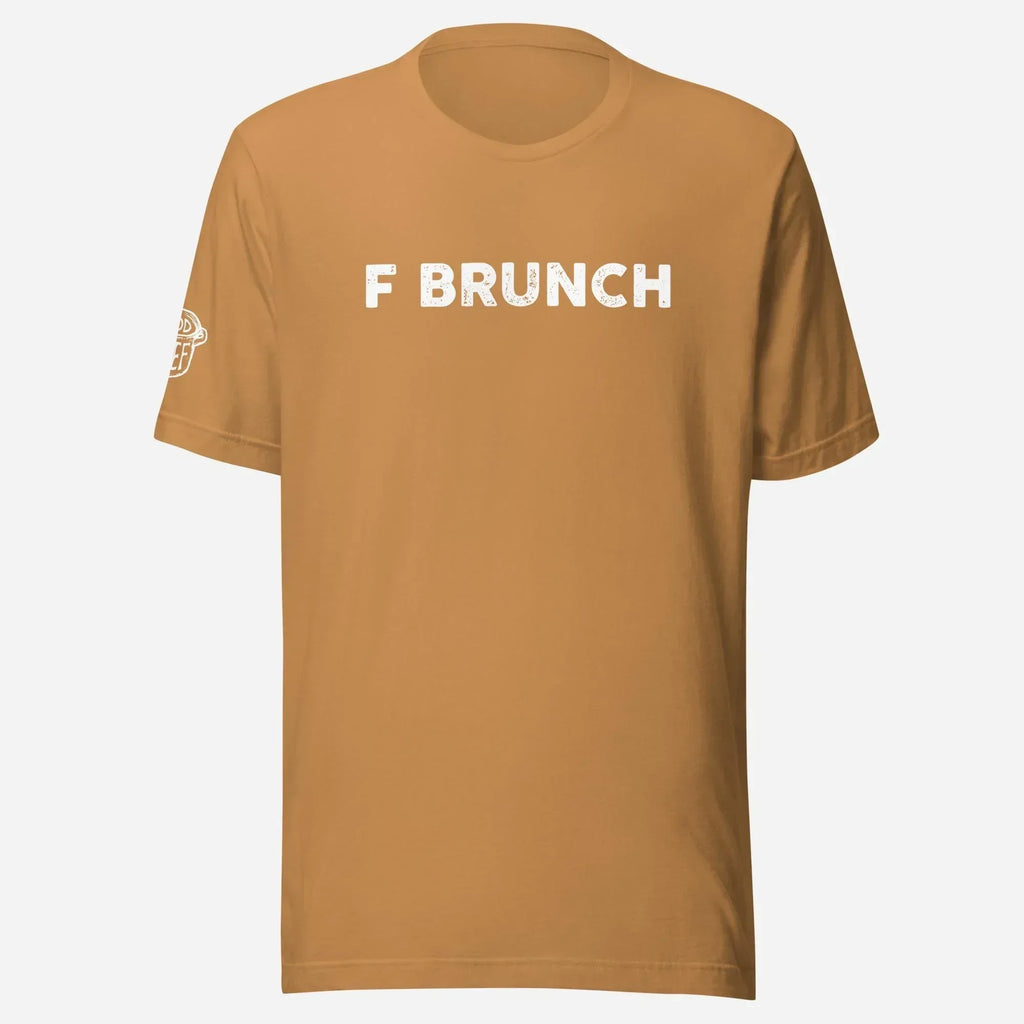 F BRUNCH Unisex Tee - Odd Chef